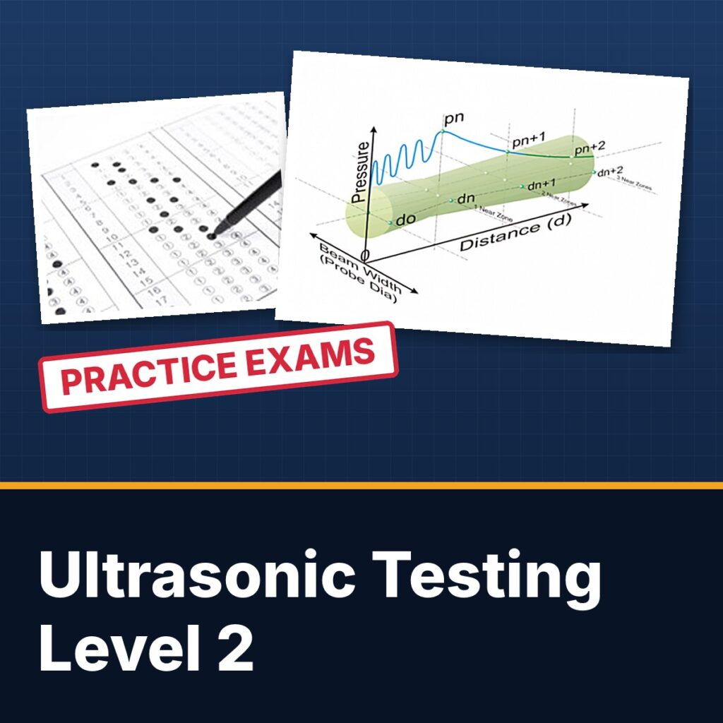Ultrasonic Testing (UT) Level 2 practice exams – English version